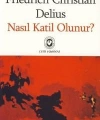 Nasıl Katil Olunur?