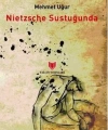 Nietzsche Sustuğunda