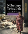 Nöbetleşe Yoksulluk; Sultanbeyli Örneği