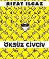 Öksüz Civciv Bütün Eserleri