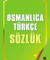 Osmanlıca Türkçe Sözlük