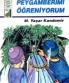 Peygamberimi Öğreniyorum