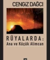 Rüyalarda: Ana ve Küçük Alimcan