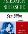 Şen Bilim; Ana Metin 1