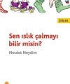 Sen Islık Çalmayı Bilir misin?