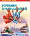 Süpermen İstanbula Düştü