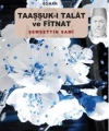 Taaşşuk-ı Talat ve Fitnat