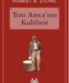 Tom Amcanın Kulübesi