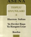 Toplu Oyunları 2; Hurrem Sultan - Ya Devlet Başa Ya Kuzgun Leşe - Korku