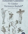 Ve Günler Yürümeye Başladı