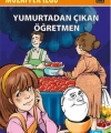 Yumurtadan Çıkan Öğretmen