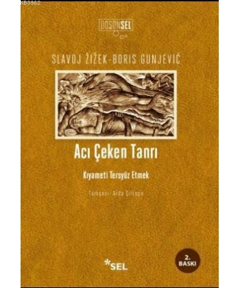 Acı Çeken Tanrı: Kıyameti Tersyüz Etmek