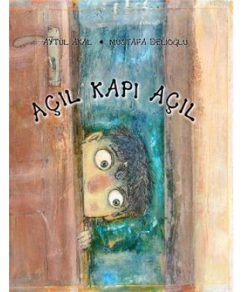 Açıl Kapı Açıl; 5-8 Yaş