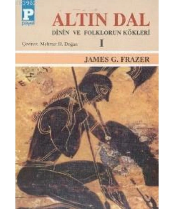 Altın Dal I; Dinin ve Folklorun Kökleri