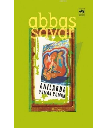 Anılarda Yumak Yumak