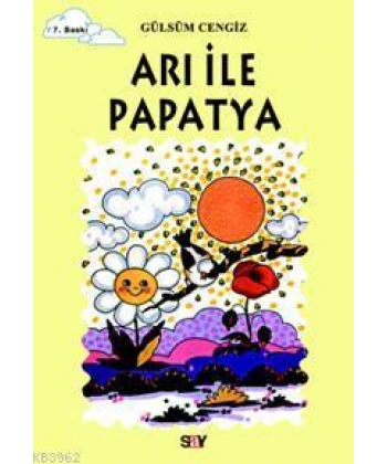 Arı İle Papatya; Tomurcuk Kitaplar 2