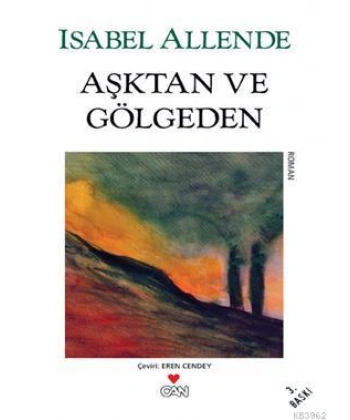 Aşktan ve Gölgeden