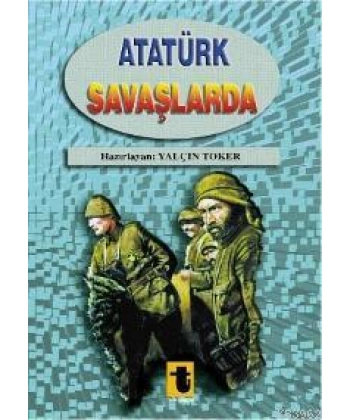 Atatürk Savaşlarda