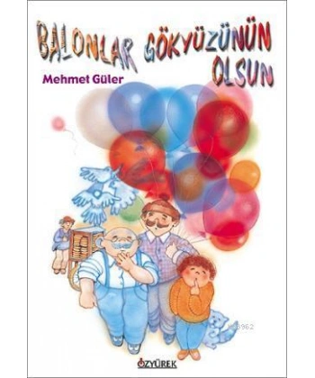 Balonlar Gökyüzünün Olsun