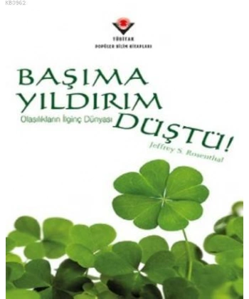 Başıma Yıldırım Düştü; Olasılıkların İlginç Dünyası
