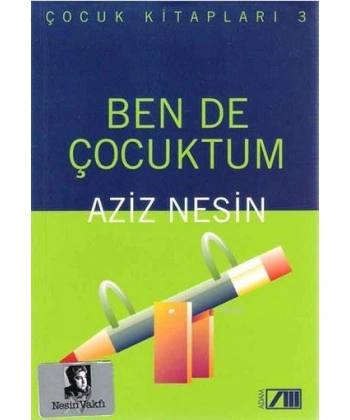 Ben de Çocuktum