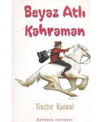 Beyaz Atlı Kahraman