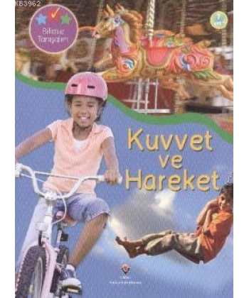 Bilimle Tanışalım - Kuvvet ve Hareket