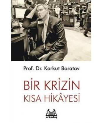 Bir Krizin Kısa Hikayesi