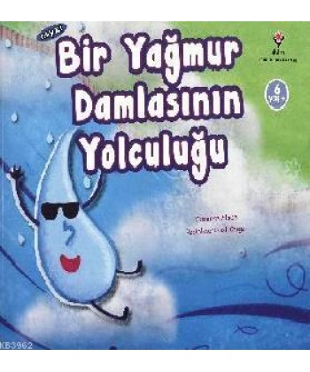 Bir Yağmur Damlasının Yolculuğu (6 Yaş)