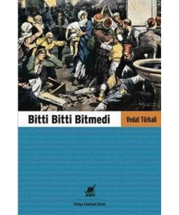Bitti Bitti Bitmedi