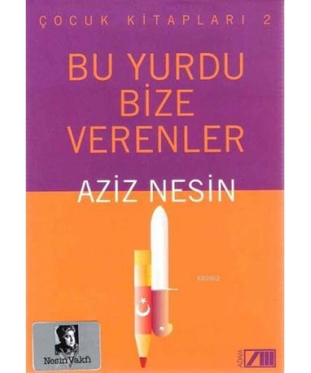 Bu Yurdu Bize Verenler