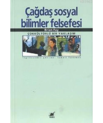 Çağdaş Sosyal Bilimler Felsefesi