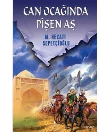 Can Ocağında Pişen Aş Bütün Eserleri:19