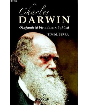 Charles Darwin Olağanüstü Bir Adamın Öyküsü