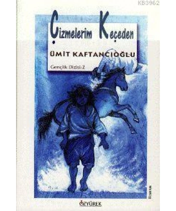 Çizmelerim Keçeden