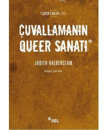 Çuvallamanın Queer Sanatı