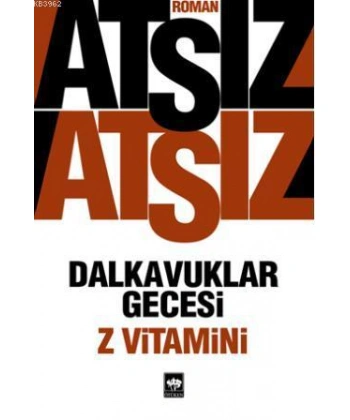 Dalkavuklar Gecesi / Z Vitamini