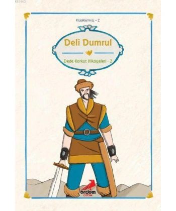 Deli Dumrul; Dede Korkut Hikayeleri 2