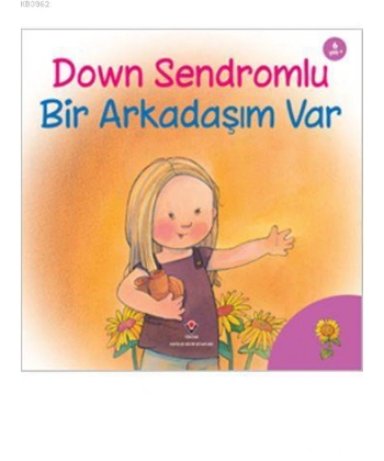 Down Sendromlu Bir Arkadaşım Var; 6+ yaş