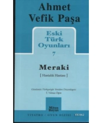 Eski Türk Oyunları 7; Meraki (Hastalık Hastası)