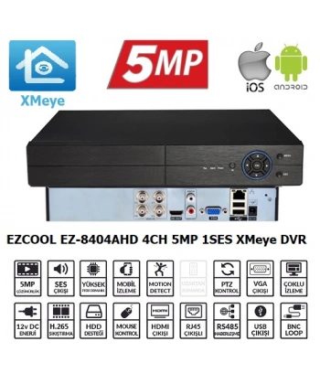 EZCOOL EZ-8404AHD 4KANAL 5MP 1SES 1HDD XMEYE XVR