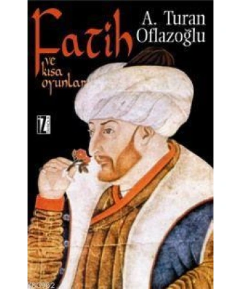 Fatih ve Kısa Oyunlar
