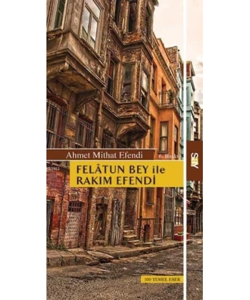 Felatun Bey İle Rakım Efendi