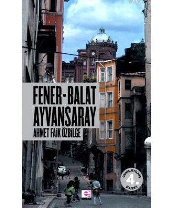 Fener Balat Ayvansaray