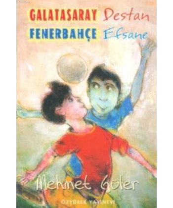 Galatasaray Destan Fenerbahçe Efsane