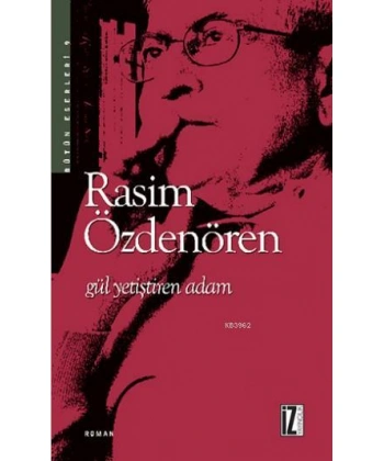 Gül Yetiştiren Adam