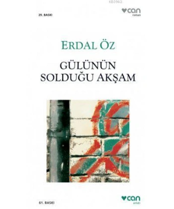 Gülünün Solduğu Akşam