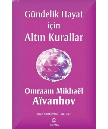 Gündelik Hayat İçin Altın Kurallar