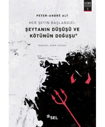 Her Şeyin Başlangıcı: Şeytanın Düşüşü ve Kötünün Doğuşu; Kötünün Estetiği I