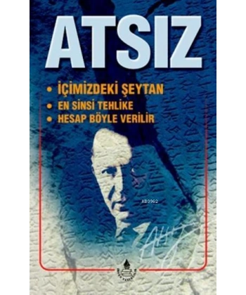 İçimizdeki Şeytan / En Sinsi Tehlike / Hesap Böyle Verilir